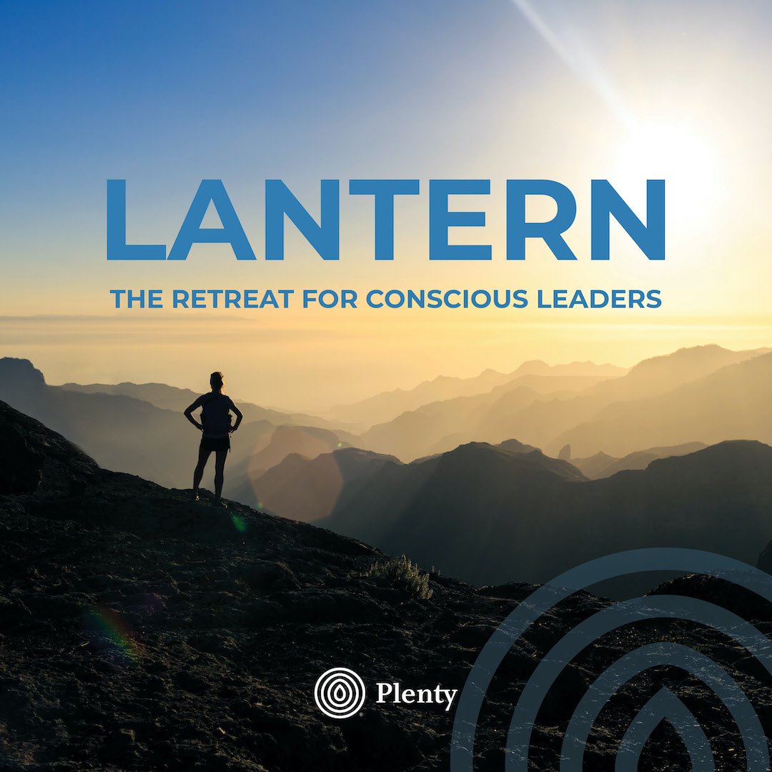 Lantern Conscious Leadership Retreat Plenty Consulting 
